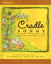 bokomslag Cradle Songs for the Christian Home