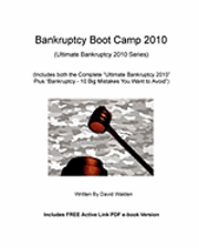 Bankruptcy Boot Camp 2010: ('Ultimate Bankruptcy 2010' plus '10 Mistakes' Combined) 1