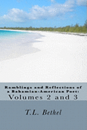 bokomslag Ramblings and Reflections of a Bahamian-American Poet: Volumes 2 and 3