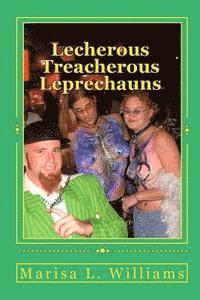 bokomslag Lecherous Treacherous Leprechauns