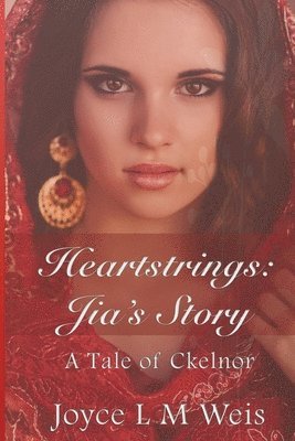 Joyce L. M. Weis - Heartstrings: Jia's Story, Häftad