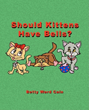 Should Kittens Have Bells? 1