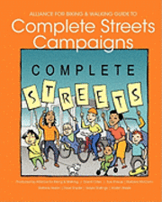bokomslag Alliance for Biking & Walking Guide to Complete Streets Campaigns