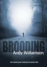 bokomslag Brooding: The Heartland Chronicles Book 1