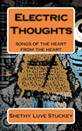 bokomslag Electric Thoughts: songs of the heart - from the heart