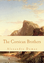 Alexandre Dumas - The Corsican Brothers, Häftad