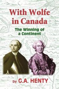 bokomslag With Wolfe in Canada