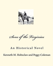 bokomslag Sons of the Virginias: An Historical Novel
