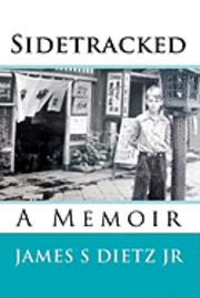 Sidetracked: A Memoir 1