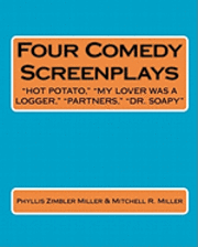 bokomslag Four Comedy Screenplays: "Hot Potato," "My Lover Was a Logger," "Partners," "Dr. Soapy"