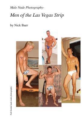 Male Nude Photography- Men Of The Las Vegas Strip 1