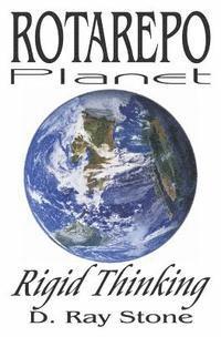 bokomslag Rotarepo: Planet: Rigid Thinking