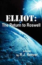 bokomslag Elliot: The Return to Roswell