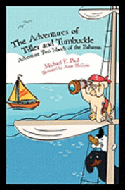 bokomslag The Adventures of Tiller and Turnbuckle: Adventure Two Islands of the Bahamas