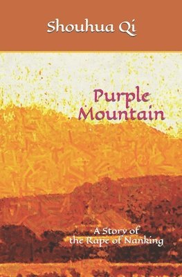 Shouhua Qi - Purple Mountain, Häftad. Tillgänglighet: Lägg i varukorg