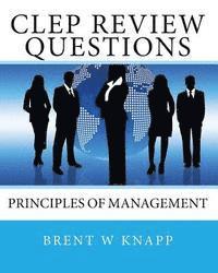 CLEP Review Questions - Principles of Management 1