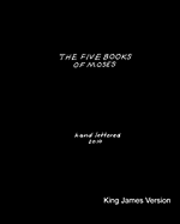 bokomslag The Five Books of Moses: Hand Lettered in 2010