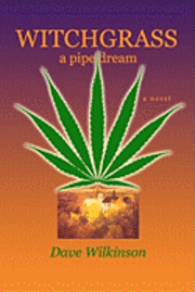 bokomslag Witchgrass: A Pipe Dream
