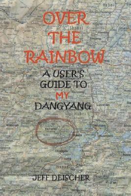 Over the Rainbow: a User's Guide to My Dangyang 1