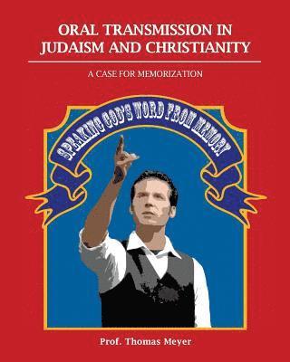 Thomas Meyer - Oral Transmission in Judaism and Christianity, Häftad