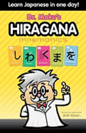 bokomslag Hiragana Mnemonics: Learn Japanese in one day with Dr. Moku