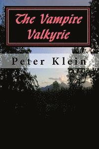 bokomslag The Vampire Valkyrie: (The Dancing Valkyrie Book 2)