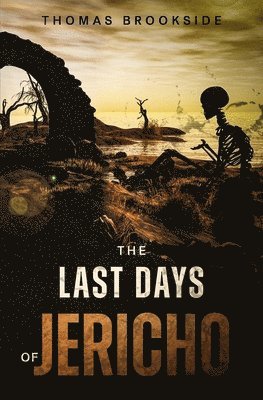 bokomslag The Last Days of Jericho