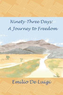 bokomslag Ninety-Three Days: A Journey to Freedom