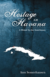 Hostage in Havana 1