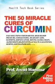 bokomslag The 50 Miracle Cures of Curcumin