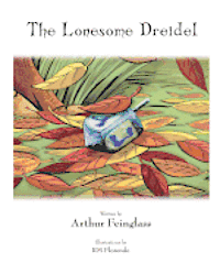 bokomslag The Lonesome Dreidel: A Chanukah Adventure