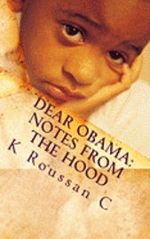 bokomslag Dear Obama: Notes From The Hood