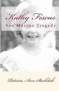 bokomslag Kathy Fiscus: San Marino
