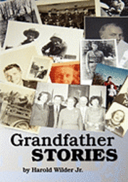 Grandfather Stories 1