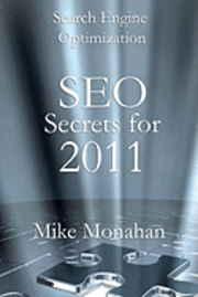 bokomslag Search Engine Optimization: SEO Secrets For 2011