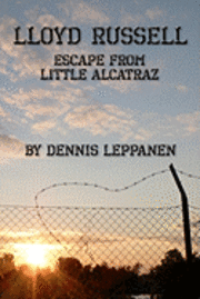 bokomslag Lloyd Russell: Escape From Little Alcatraz