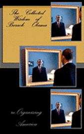 bokomslag The Collected Wisdom of Barack Obama