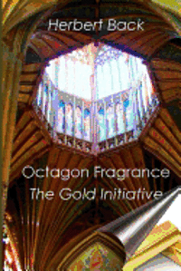 bokomslag Octagon Fragrance: The Gold Initiative