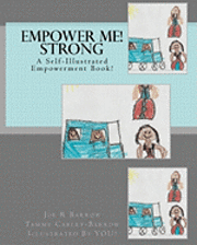 bokomslag Empower Me! Strong: A Self-Illustrated Picture Book