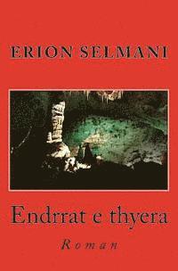 bokomslag Endrrat E Thyera: Roman