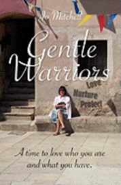 Gentle Warriors 1