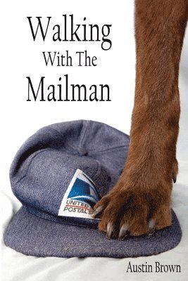 Walking with the Mailman 1