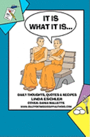 Linda Eschler - It Is What It Is, Häftad