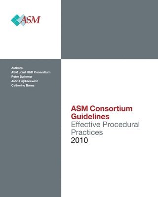 Peter Bullemer, John Hajdukiewicz - Effective Procedural Practices: ASM Consortium Guideline, Häftad