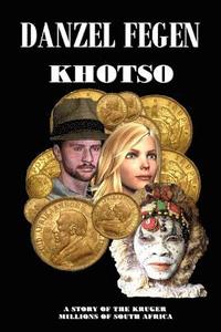 bokomslag Khotso: And we cry for Gold