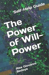 bokomslag The Power of Will-Power