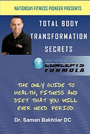 bokomslag Total Body Transformation Secrets: Fitness Concepts Formula