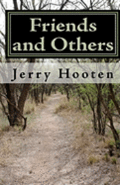 Jerry Hooten - Friends and Others, Häftad