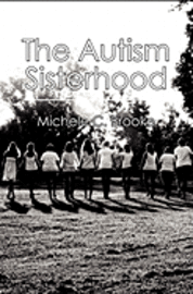 bokomslag The Autism Sisterhood: A (brief) Manual