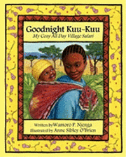 Goodnight Kuu Kuu: My Cozy All Day Village Safari 1